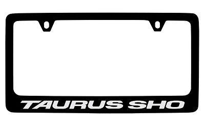 Ford Taurus Sho Black Metal license Plate Frame Holder