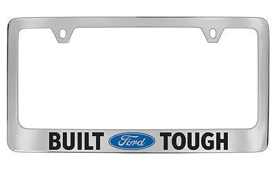 Ford Built Tough Chrome Metal license Plate Frame Holder