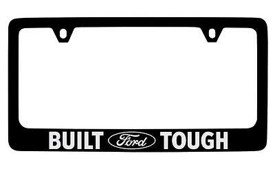 Ford Built Tough Black Coated Metal License Plate Frame Holder